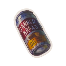 Load image into Gallery viewer, Canned Bread Sticker
